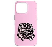 Plus je connais les hommes, plus j'aime mon chien Pink Paw Lover Coque pour iPhone 16 Pro