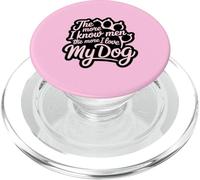 Plus je connais les hommes, plus j'aime mon chien Pink Paw Lover PopSockets PopGrip pour MagSafe