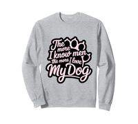 Plus je connais les hommes, plus j'aime mon chien Pink Paw Lover Sweatshirt