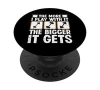 Plus Je Joue avec, Plus il Devient Grand PopSockets PopGrip Adhésif