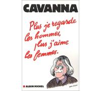 Plus je regarde les hommes, plus j'aime les femmes