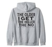 Plus Je vieillis, Plus Le Heller est Le Sarcastique Qui n'est Pas drôle Sweat à Capuche
