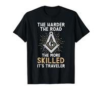 Plus la Route est Difficile, Plus C'est Le Voyageur Franc-maçon T-Shirt Graphique avec Valeur