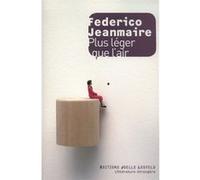 Plus léger que l'air Federico Jeanmaire (Auteur), Isabelle Gugnon (Traduction)