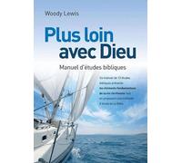 Plus Loin Avec Dieu