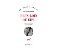 William Humphrey – Plus loin du ciel – traduit par Jean Lambert – Gallimard