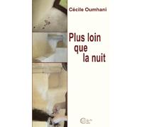 Plus loin que la nuit