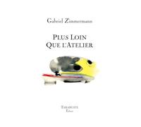Plus loin que l'atelier