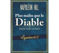 Plus malin que le Diable: Manuscrit Original Non Censuré