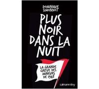 Plus noir dans la nuit Dominique Simonnot (Auteur)