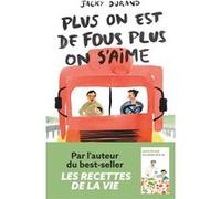 Jacky Durand – Plus on est de fous, plus on s'aime – Roman – Broché