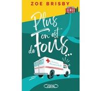 Plus on est de fous... Zoe Brisby (Auteur)