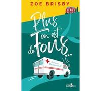 Plus on est de fous… Zoe Brisby (Auteur)