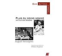 Plus ou moins homme, un film sur Vercors + August Vermeylen G