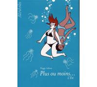Plus ou Moins... l'Été - Peggy Adam - Atrabile - broché - Bande dessinée