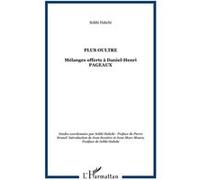 Plus Oultre Mélanges offerts à Daniel-Henri PAGEAUX - HABCHI Sobhi - L'harmattan - broché - Essai