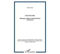 Plus Oultre Mélanges offerts à Daniel-Henri PAGEAUX - HABCHI Sobhi - L'harmattan - broché - Essai