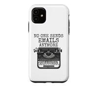 Plus Personne n’envoie d’e-mails, Machine à écrire drôle Coque pour iPhone 11