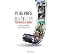 Plus près des étoiles : Portraits de Stars
