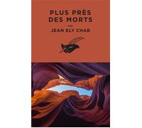 Plus près des morts - Jean Ely Chab - Le Masque - Poche - Roman