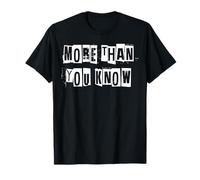 Plus Que Vous ne Savez T-Shirt