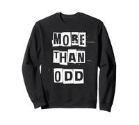 Plus qu'étrange Sweatshirt