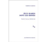 Plus rares sont les roses