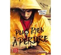 Plus rien à perdre