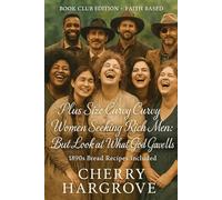 Plus Size Curvy Curvy Women Seeking Rich Men: But Look at What God Gave Us: Because Sometimes the Richest Men Don’t Own Banks - They Own Faith”