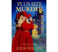 Plus-Size Murder: A Christie Carr Cosy Mystery