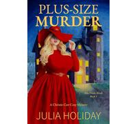 Plus-Size Murder: A Christie Carr Cosy Mystery