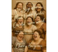 Plus Size Women Mail-Order Brides -Cancelled upon Arrival: Rejected Brides, Heavenly Humor, and the Birth of the 1890s Mail-Order Husbands Club