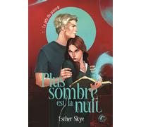 Plus sombre est la nuit - tome 1 Le prix du pouvoir - Esther Skye - Consequences - broché - Roman