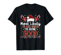 Plus susceptible de Demander au Père Noël de définir Le Bon Plaisir T-Shirt