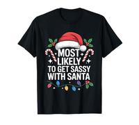 Plus susceptible de devenir impertinent avec le Père Noël Noël T-Shirt