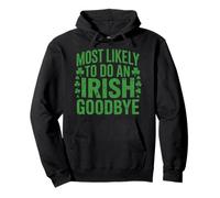 Plus susceptible de Faire Un Adieu Irlandais Sweat à Capuche