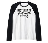 Plus susceptible de flirter avec la sécurité. Manche Raglan