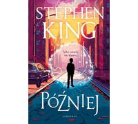 Plus tard (rivages illustrés) - Stephen King (Buch auf Polnisch)