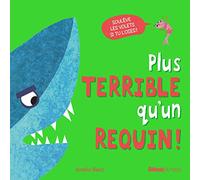 Plus terrible qu'un requin !
