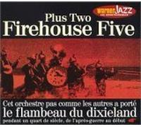 Plus Two Firehouse Five - Plus Two Firehouse Five (Les Incontournables du Jazz)