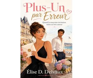 Plus-Un par Erreur: Quand la mauvaise invitation mène au bon amour