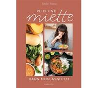 Plus une miette dans mon assiette