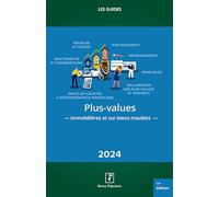 Plus-values immobilières et sur biens meubles 2024