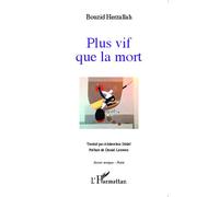 Plus vif que la mort - Bouzid Herzallah - L'harmattan - broché - Poésie