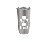 Plus vite, mieux c'est courir Gobelet isotherme en acier inoxydable double paroi