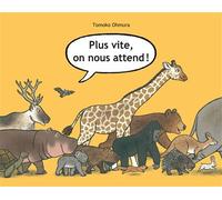 Plus vite, on nous attend !