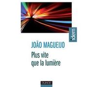 Plus vite que la lumière Joao Magueijo (Auteur)