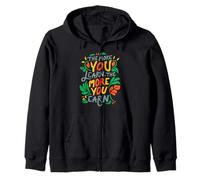 Plus Vous apprenez, Plus Vous gagnez Une Citation de Motivation Sweat à Capuche