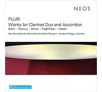 Plus - Works for Clarinet Duo and Accordion