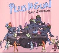 Plushgun - Pins & Panzers [Import]
